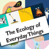 Mark Everard: The Ecology of Everyday Things, CRC Press 2021