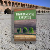 Esther Turnhout, Willemijn Tuinstra, OWillem Halffman: Environmental Expertise. Connecting Science, Policy and Society. Cambridge University Press 2019