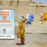 Randall S. Abate: Climate Change and the Voiceless. Protecting Future Generations, Wildlife, and Natural Resources. Cambridge University Press 2019